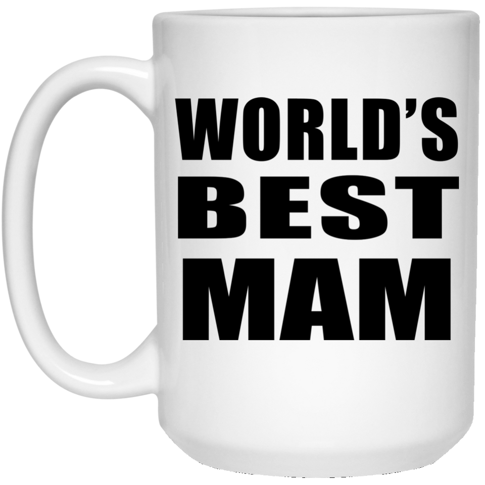World's Best Mam - 15 Oz Coffee Mug