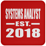 Systems Analyst Established EST. 2018 - Drink Coaster