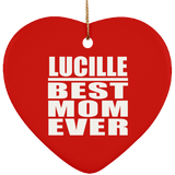 Lucille Best Mom Ever - Heart Ornament