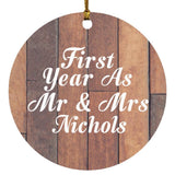 First Year As Mr & Mrs Nichols - Circle Ornament E