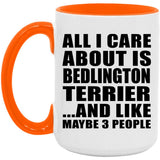 All I Care About Is Bedlington Terrier - 15oz Accent Mug Orange