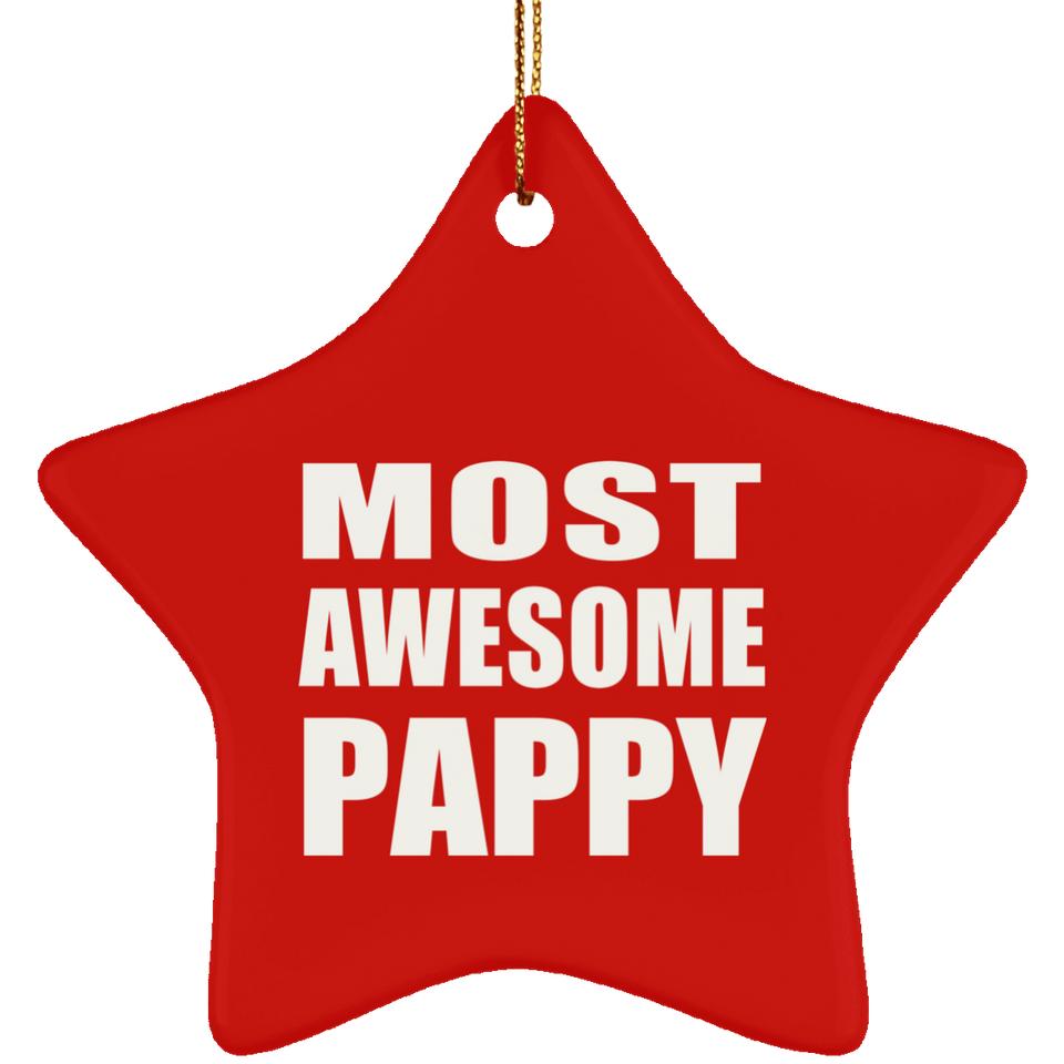Most Awesome Pappy - Star Ornament