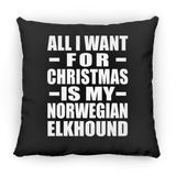 All I Want For Christmas Is My Norwegian Elkhound - Throw Pillow Black