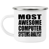 Most Awesome Computer Systems Analyst - 12oz Camping Mug