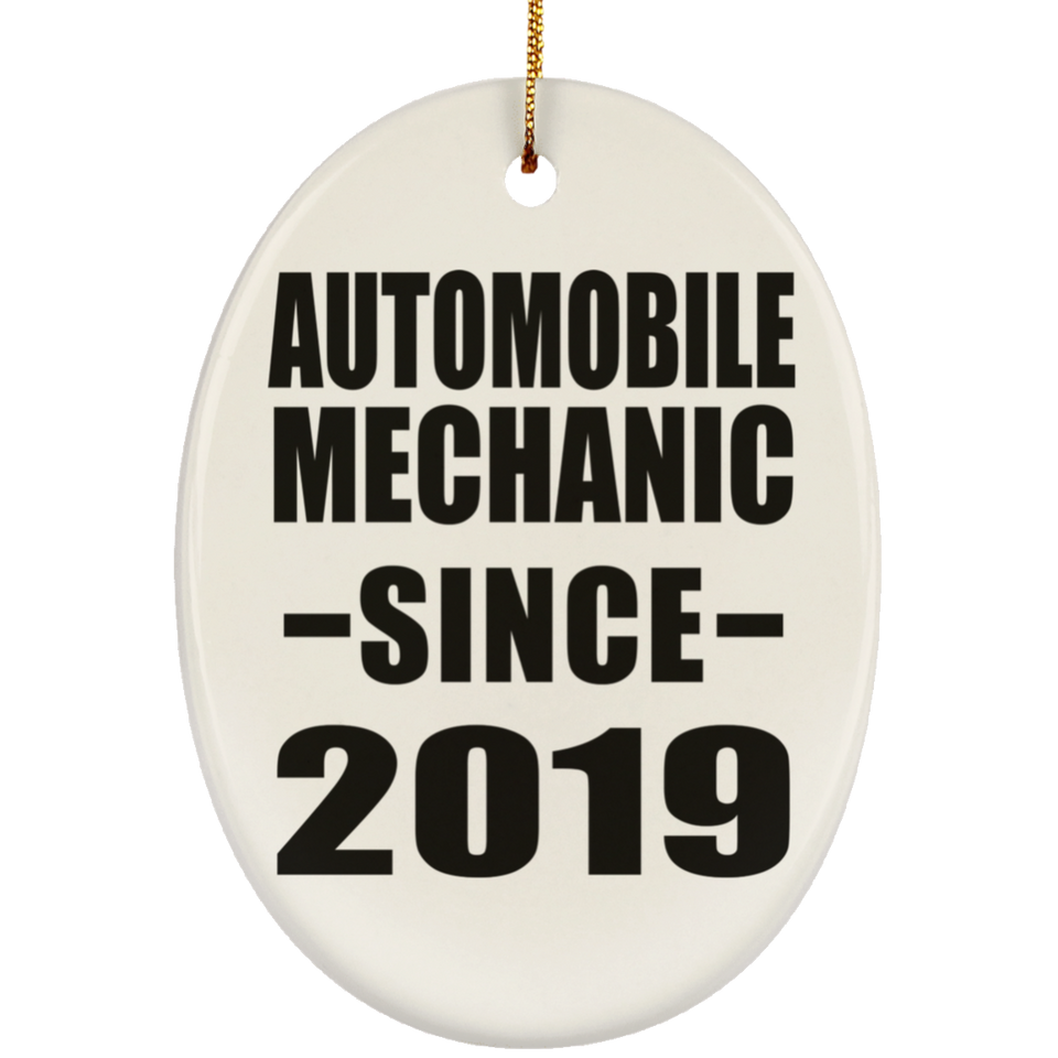Automobile Mechanic Since 2019 - Oval Ornament
