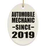 Automobile Mechanic Since 2019 - Oval Ornament