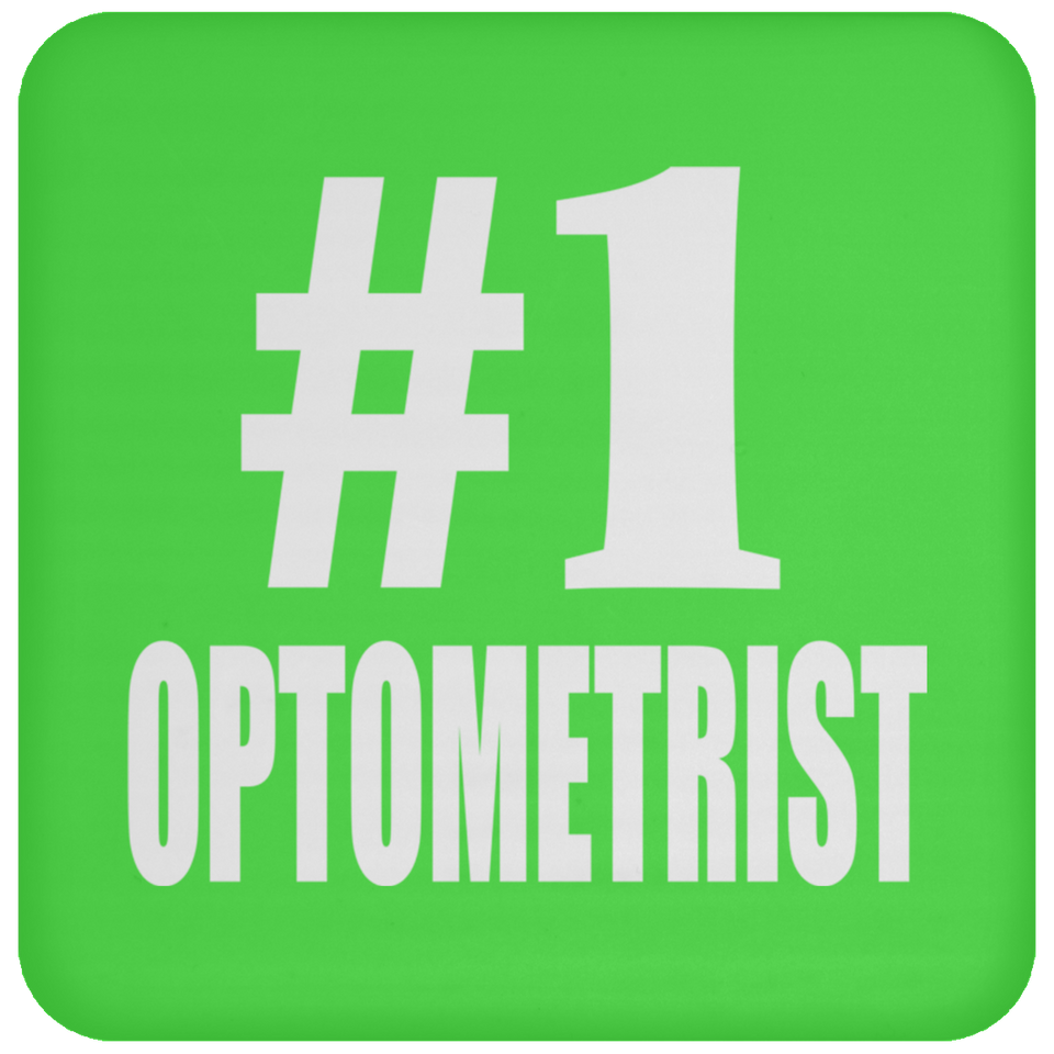 Number One #1 Optometrist - Drink Coaster
