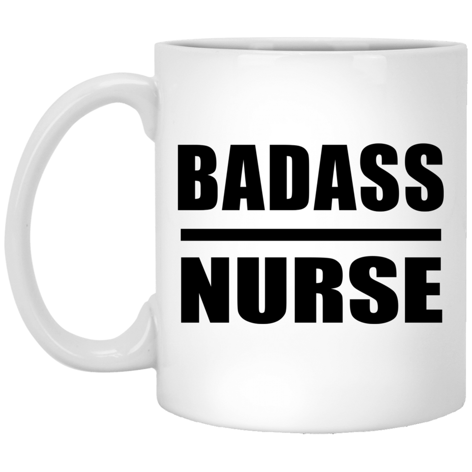 Badass Nurse - 11oz Coffee Mug