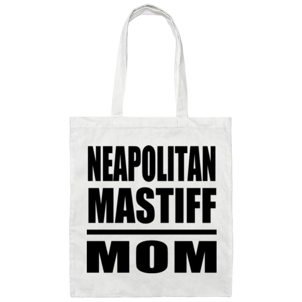 Neapolitan Mastiff Mom - Tote Bag White