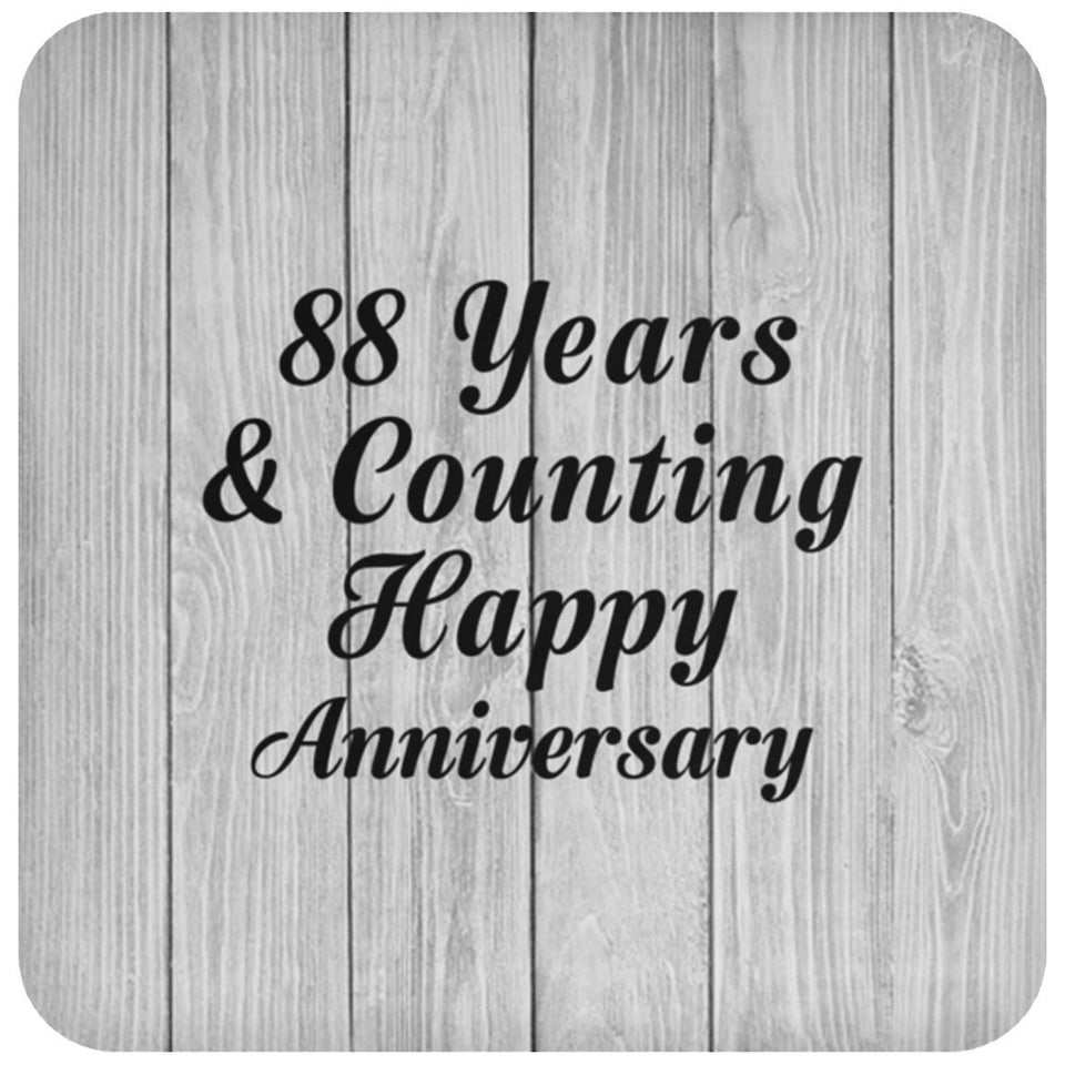 Happy 88th Anniversary 88 Years & Counting - Drink Coaster F