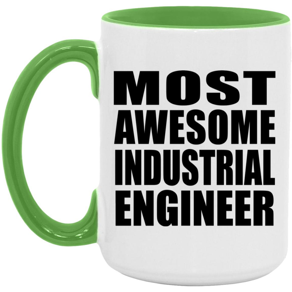 Most Awesome Industrial Engineer - 15oz Accent Mug Green