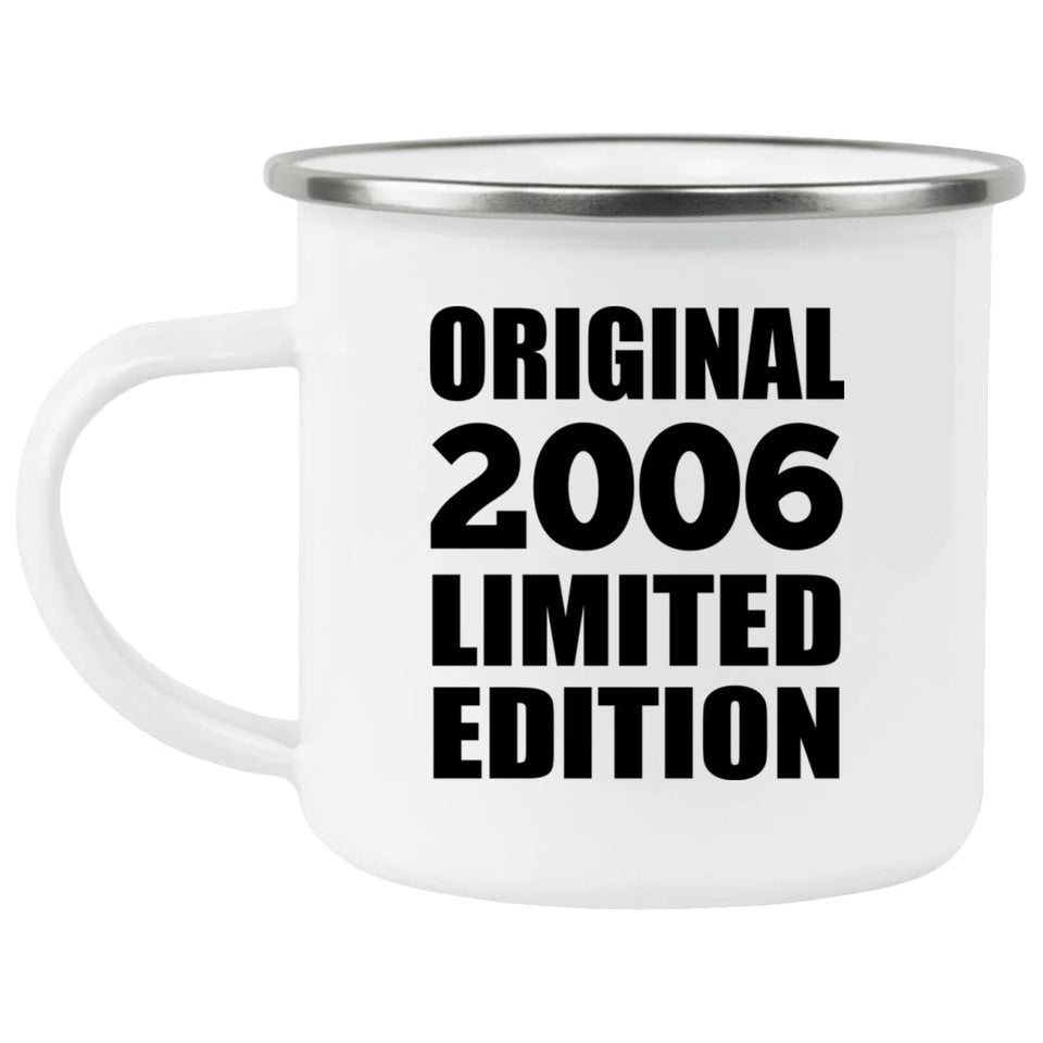 18th Birthday Original 2006 Limited Edition - 12oz Camping Mug