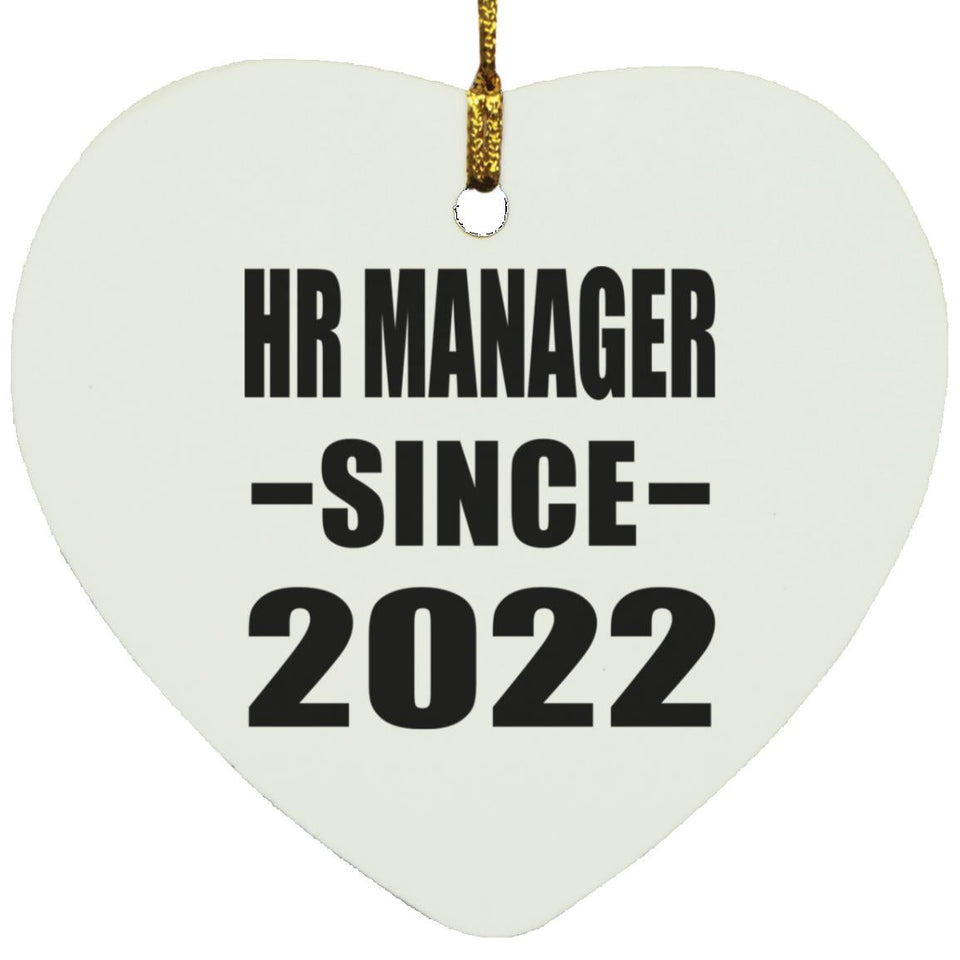 HR Manager Since 2022 - Heart Ornament