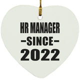 HR Manager Since 2022 - Heart Ornament