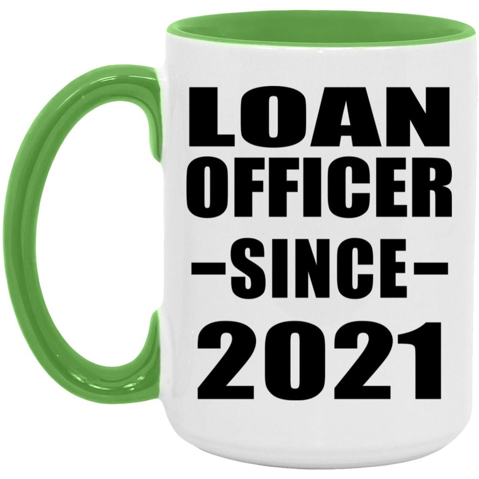 Loan Officer Since 2021 - 15oz Accent Mug Green