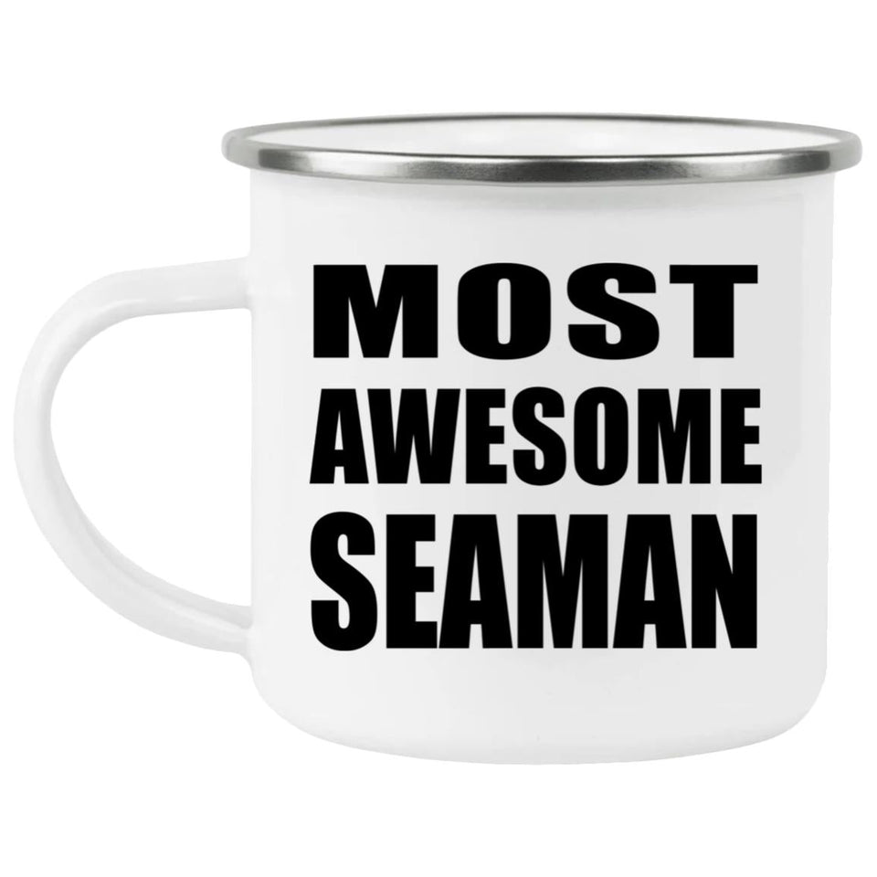 Most Awesome Seaman - 12oz Camping Mug