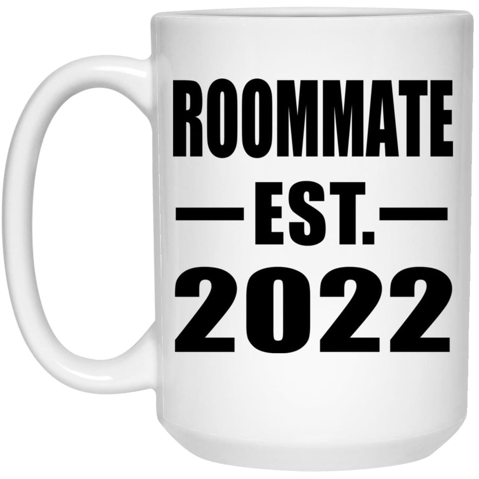 Roommate Established EST. 2022 - 15oz Coffee Mug