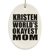 Kristen World's Okayest Mom - Oval Ornament