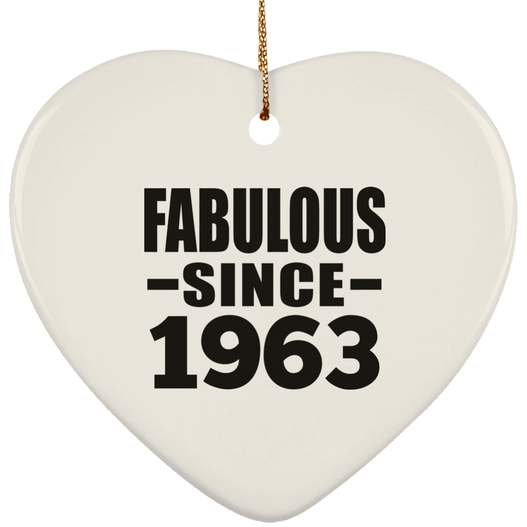 61st Birthday Fabulous Since 1963 - Heart Ornament