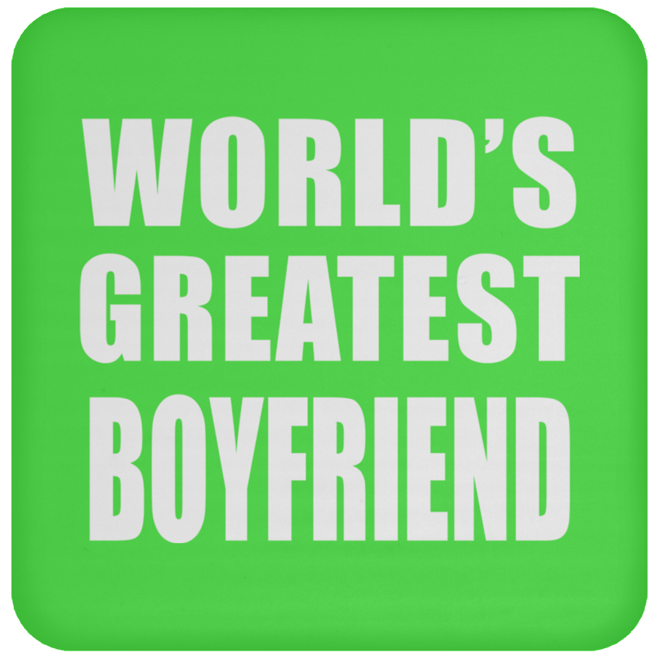 World's Greatest Boyfriend - Drink Coaster