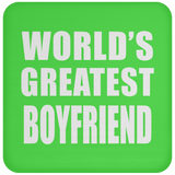 World's Greatest Boyfriend - Drink Coaster
