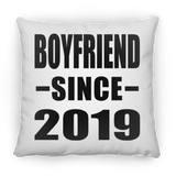 Boyfriend Since 2019 - Throw Pillow