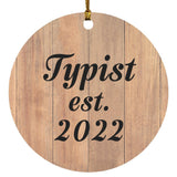 Typist Established Est. 2022 - Circle Ornament C