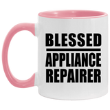 Blessed Appliance Repairer - 11oz Accent Mug Pink