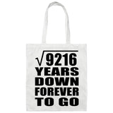 96th Anniversary Square Root of 9216 Years Down Forever To Go - Tote Bag White