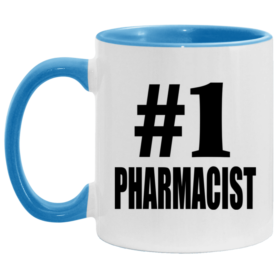 Number One #1 Pharmacist - 11oz Accent Mug Blue