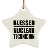 Blessed Nuclear Technician - Star Ornament