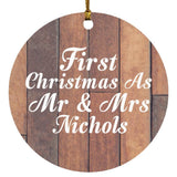 First Christmas As Mr & Mrs Nichols - Circle Ornament E