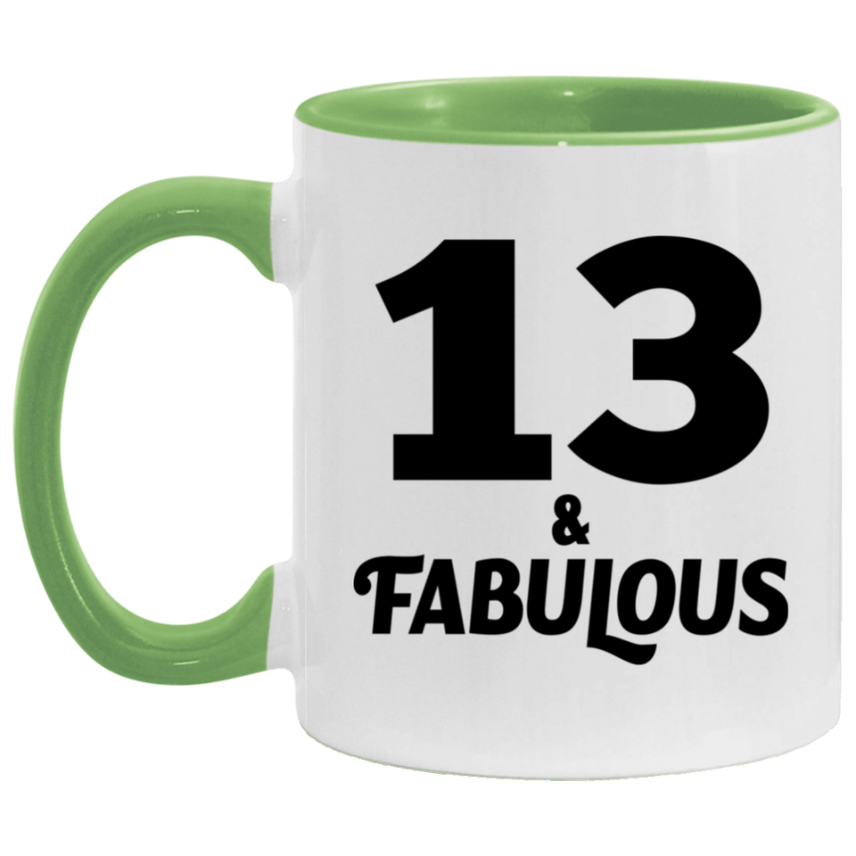 13th Birthday 13 & Fabulous - 11oz Accent Mug Green