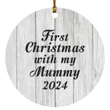 First Christmas With My Mummy 2024 - Circle Ornament F