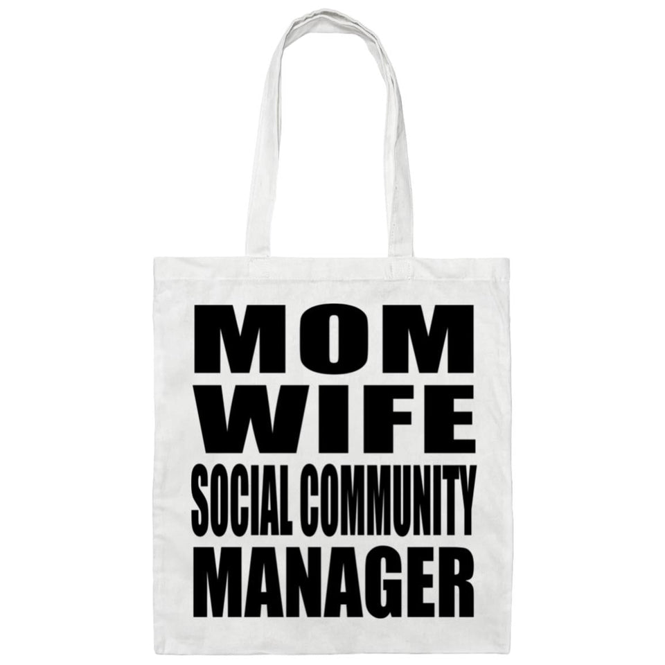 Mom Wife Social Community Manager - Tote Bag White