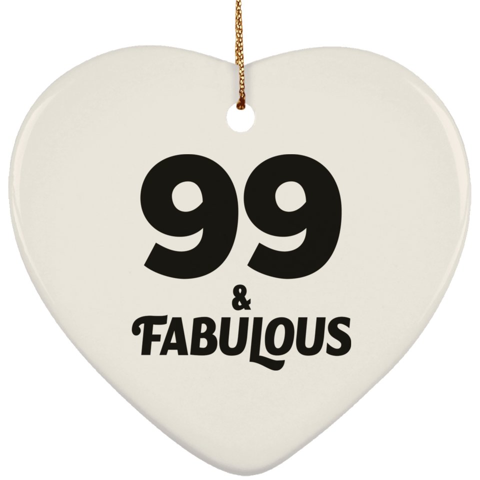 99th Birthday 99 & Fabulous - Heart Ornament