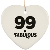 99th Birthday 99 & Fabulous - Heart Ornament