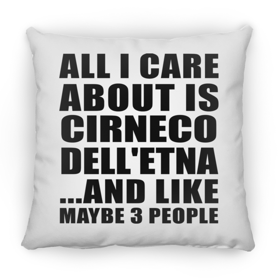 All I Care About Is Cirneco Dell'etna - Throw Pillow