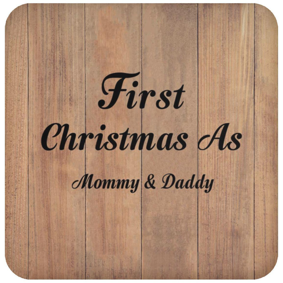 First Christmas As Mommy & Daddy - Drink Coaster C