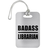 Badass Librarian - Luggage Bag Tag