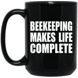Beekeeping Makes Life Complete - 15oz Coffee Mug Black