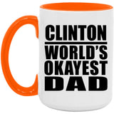 Clinton World's Okayest Dad - 15oz Accent Mug Orange