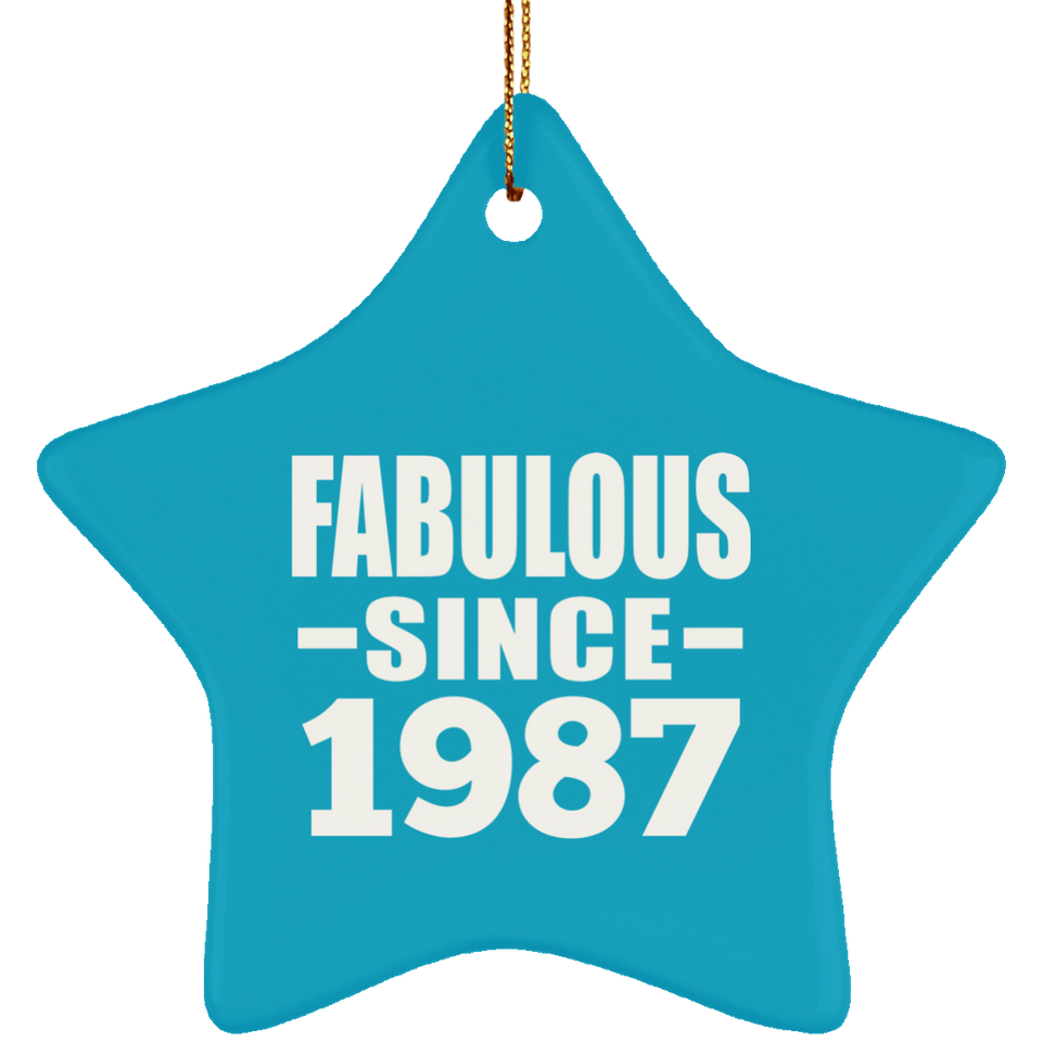 37th Birthday Fabulous Since 1987 - Star Ornament