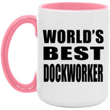 World's Best Dockworker - 15oz Accent Mug Pink