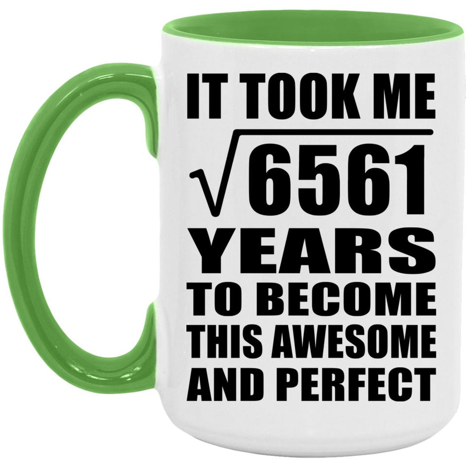 81st Birthday Took Square Root of 6561 Years To Awesome - 15oz Accent Mug Green