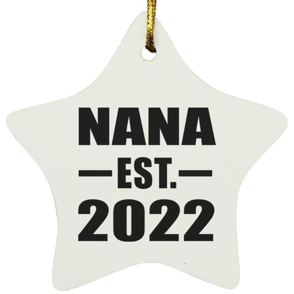 Nana Established EST. 2022 - Star Ornament