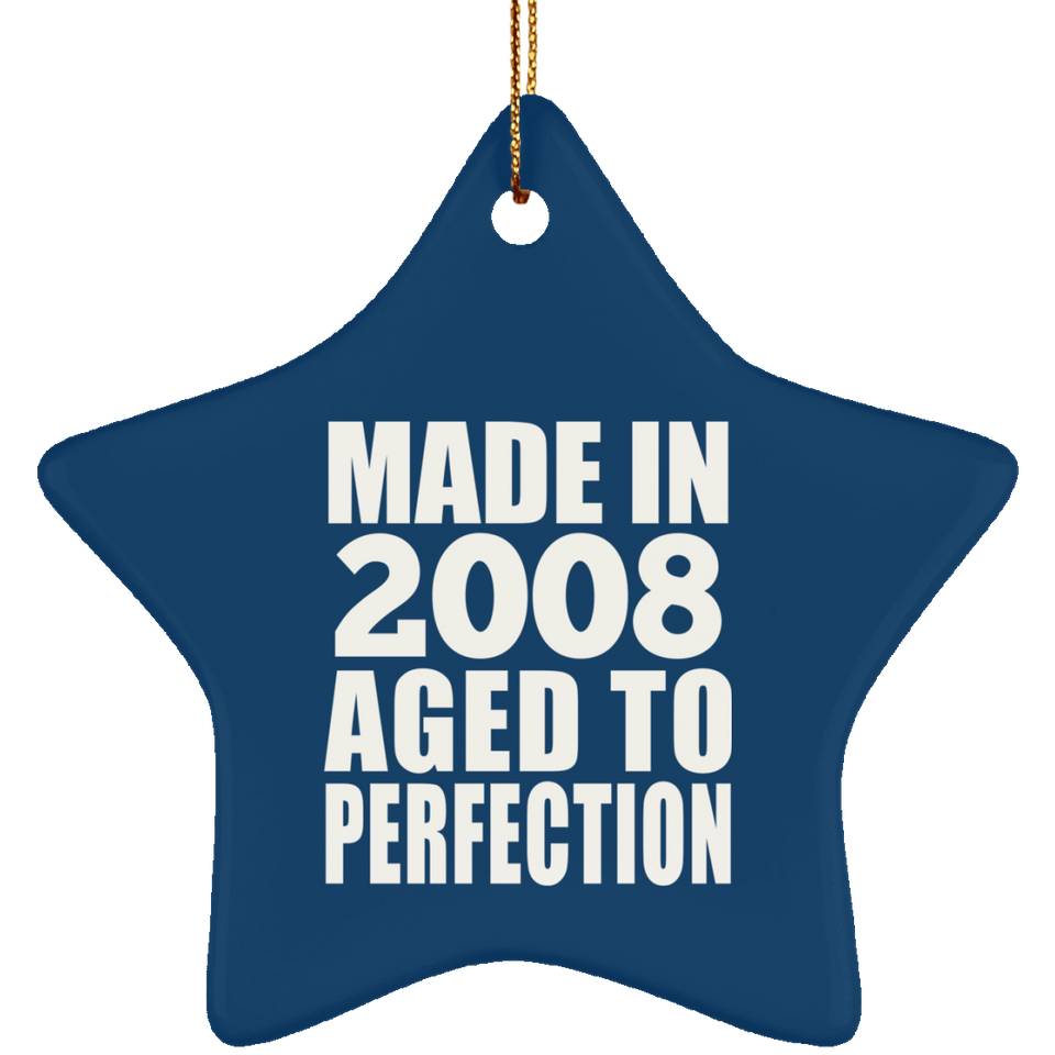 16th Birthday Made In 2008 Aged to Perfection - Star Ornament