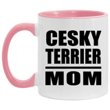 Cesky Terrier Mom - 11oz Accent Mug Pink