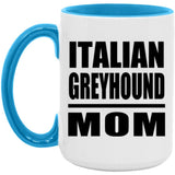 Italian Greyhound Mom - 15oz Accent Mug Blue