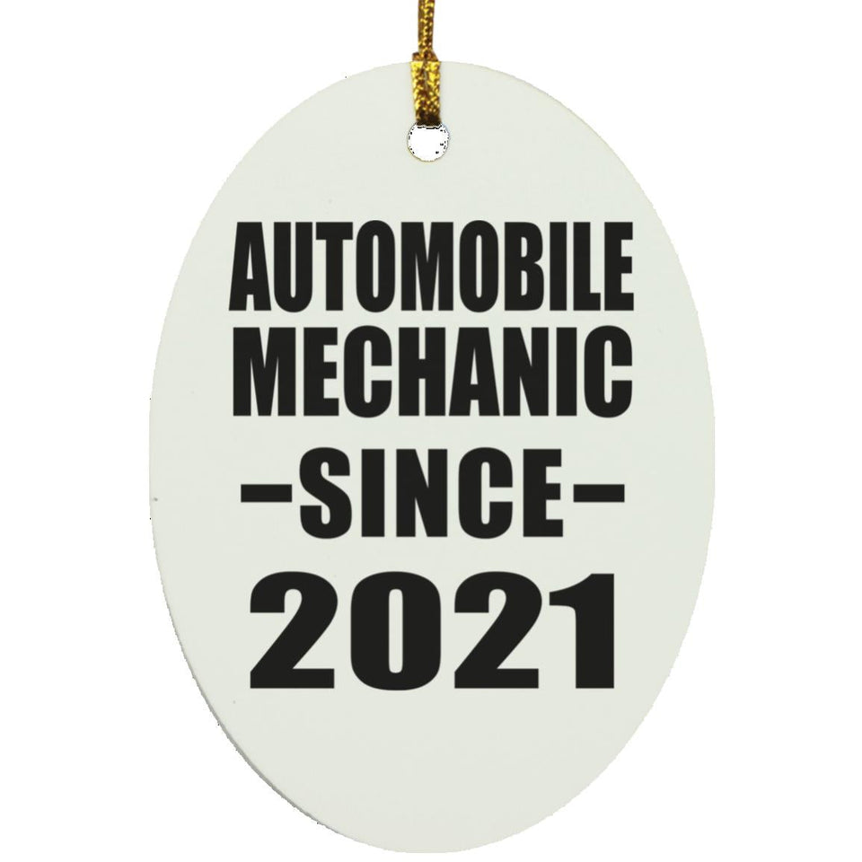 Automobile Mechanic Since 2021 - Oval Ornament